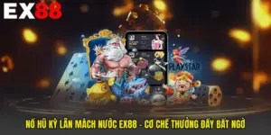 Nổ Hũ Kỳ Lân Mách Nước EX88 - Cơ Chế Thưởng Đầy Bất Ngờ